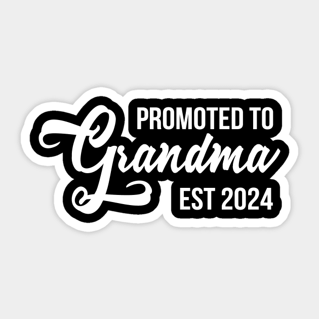 Promoted To Grandma Est 2024 Cute Soon Grandmother Sticker by Prints by Hitz